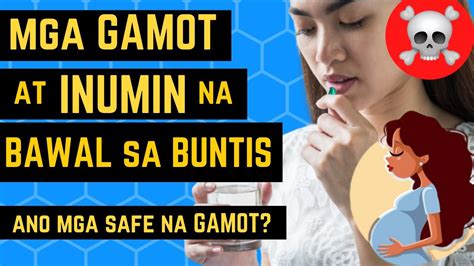 mga gamot na hindi pwedeng inumin ng buntis